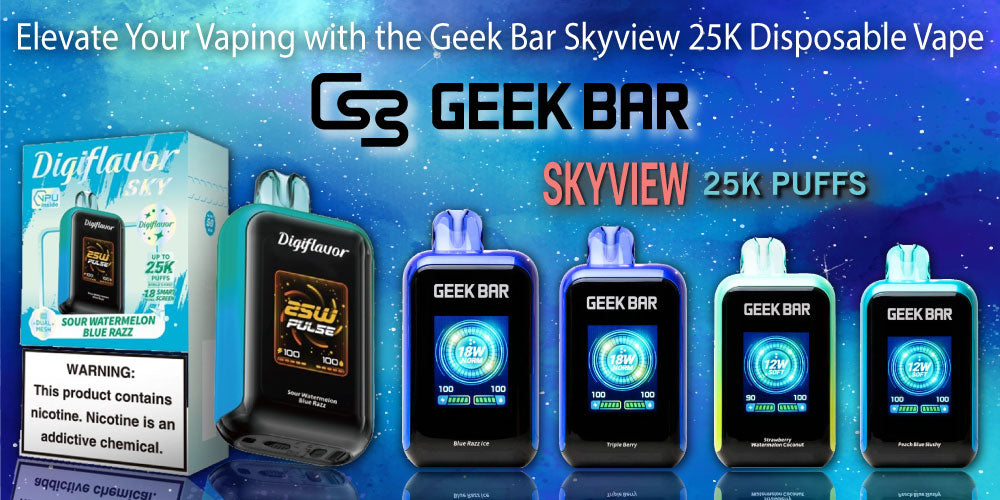 D:\EVERY THING VAPES\Blogs\Geekbar Skyview