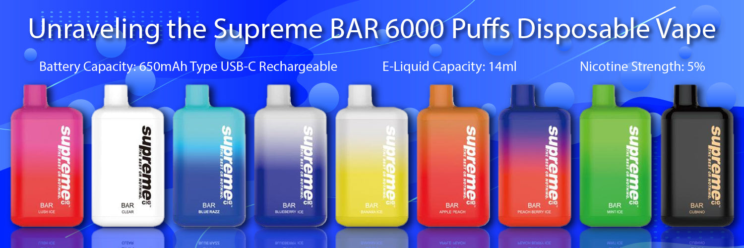 Unraveling the Supreme BAR 6000 Puffs Disposable Vape